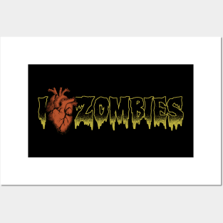 I Love Zombies Posters and Art